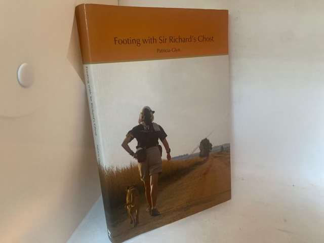 Footing With Sir Richards Ghost - Patricia Glyn