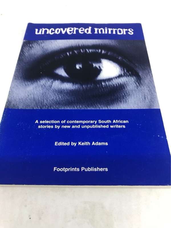 Uncovered Mirrors - Keith Adams