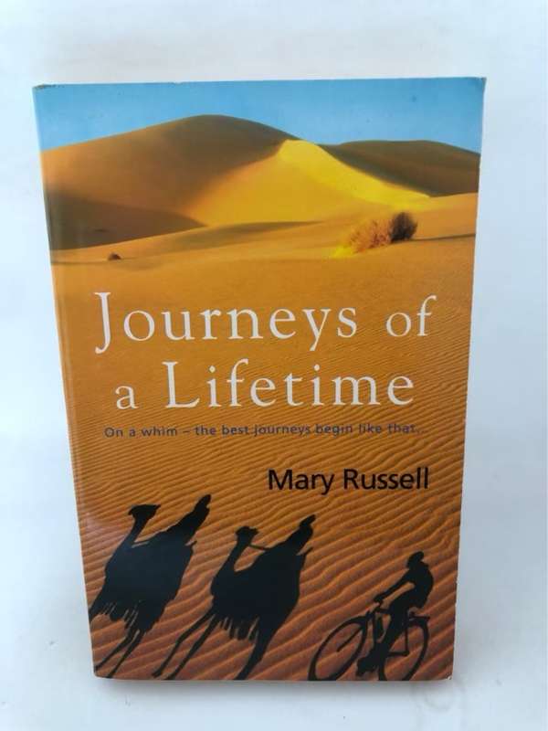 Journeys of a Lifetime - Mary Russell