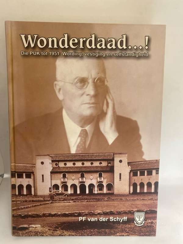 Wonderdaad--! - Pieter Frederik Van der Schyff