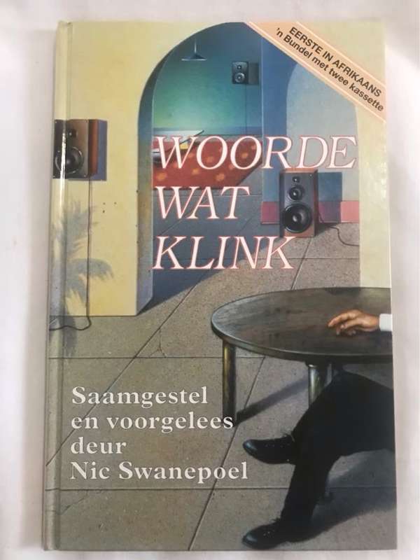 Woorde wat klink, 'n bundel met twee klankkassette - Nic Swanepoel