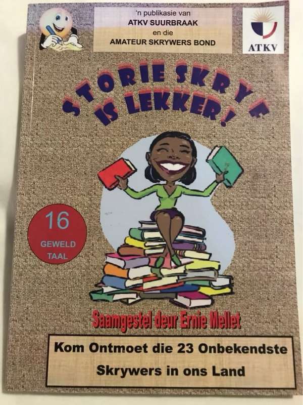 Storie skryf is lekker?, Saamgestel deur Ernie Mellet. - Ernie Mellet