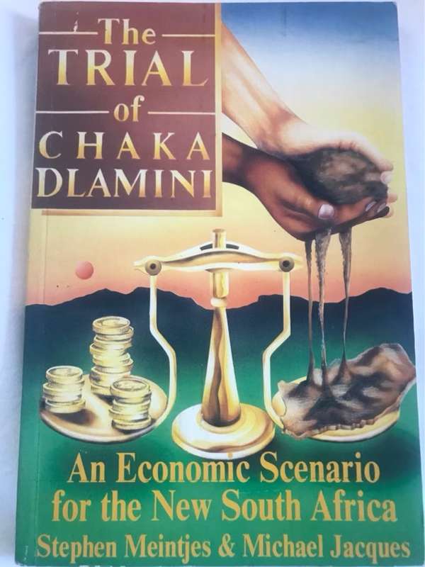 The Trial of Chaka Dlamini - Stephen Meintjes, Michael Jacques