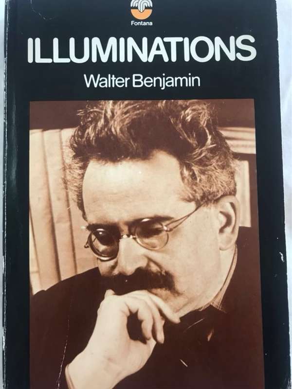 Illuminations - Walter Benjamin
