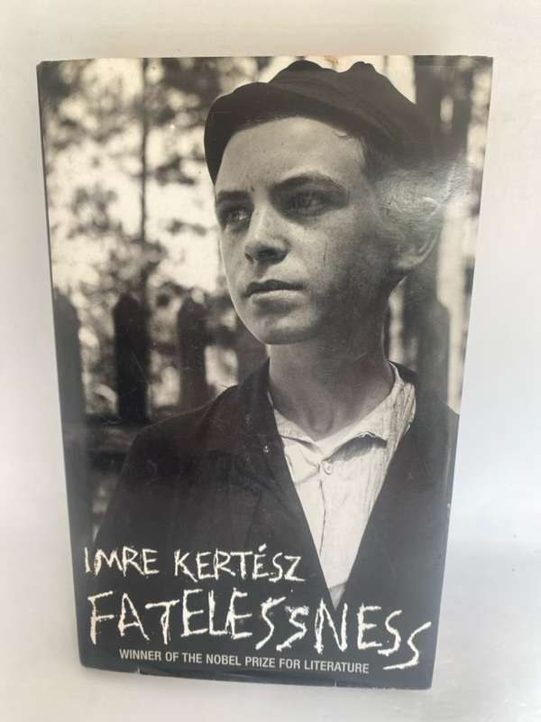 Fatelessness - Imre Kert??sz