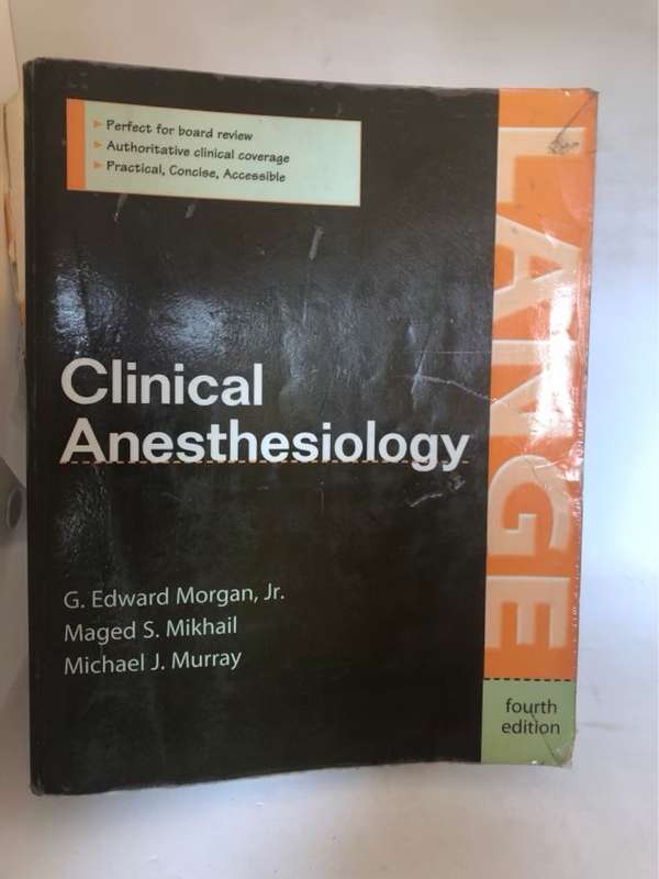 Clinical Anesthesiology - G. Morgan,Maged Mikhail,Michael Murray