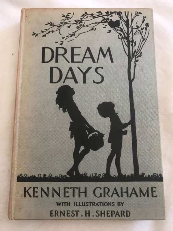 Dream Days - Kenneth Grahame