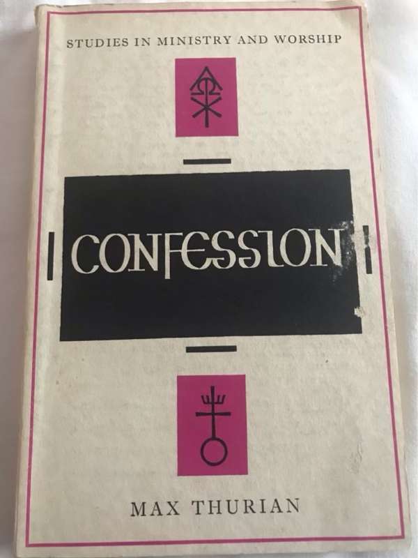 Confession, Studies In Ministry and Worship - Max Thurian