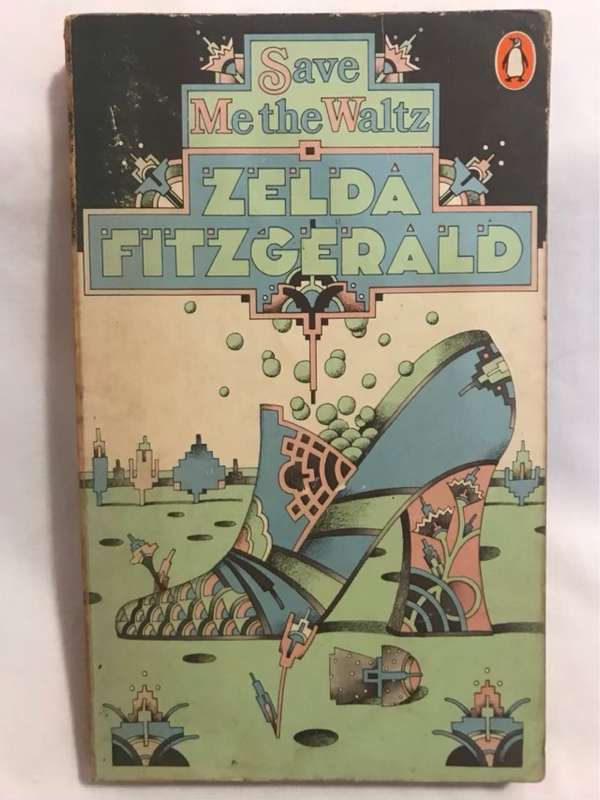 Save Me the Waltz - Zelda Fitzgerald