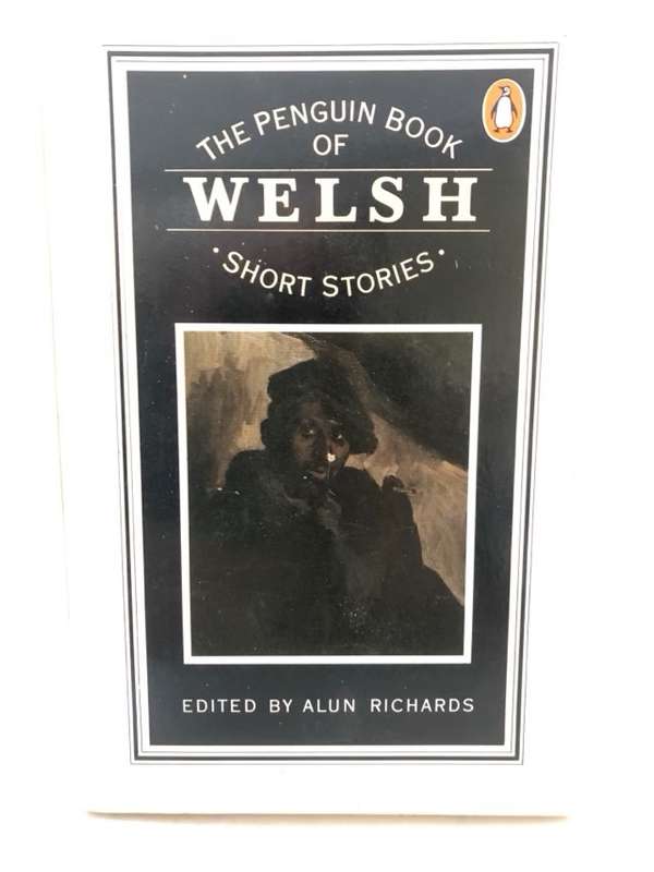 The Penguin Book of Welsh Short Stories - Alun Richards