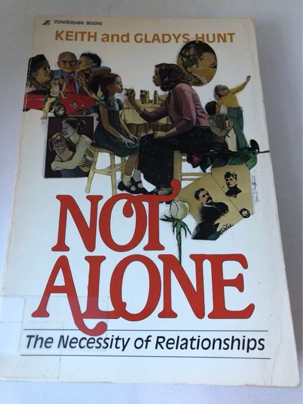Not Alone - Keith and Gladys Hunt