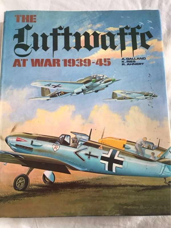 The Luftwaffe at War - A Galland and Other (English version edited by David Mondey)