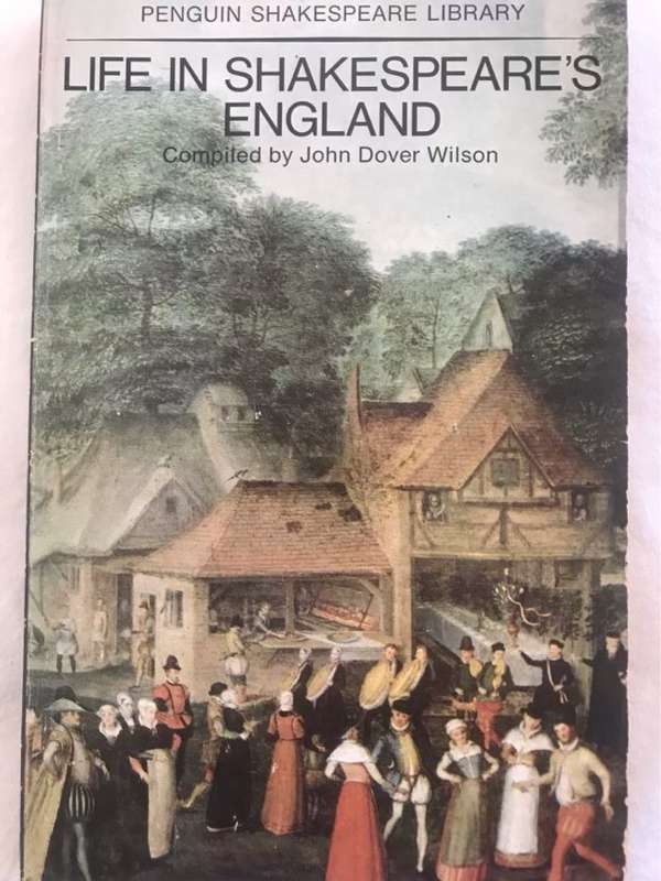 Life in Shakespeare's England - John Dover Wilson