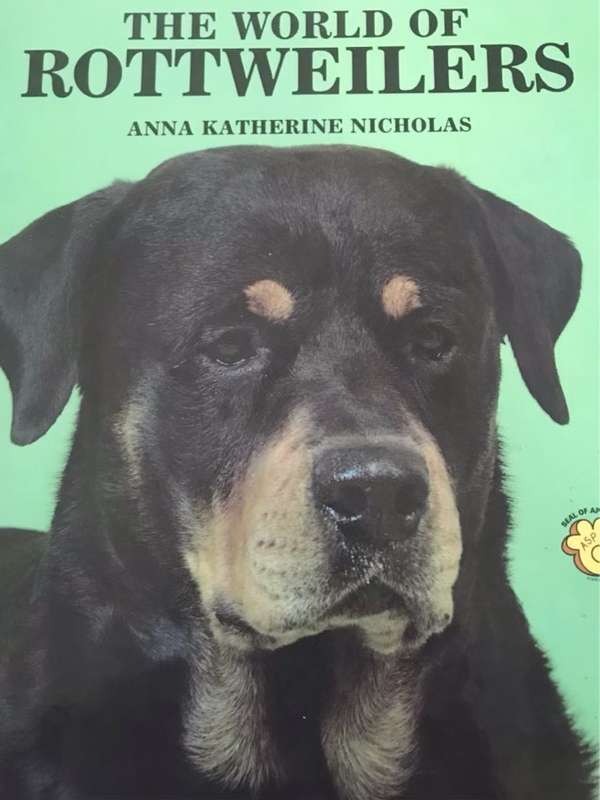 The World of Rottweilers - Anna Katherine Nicholas