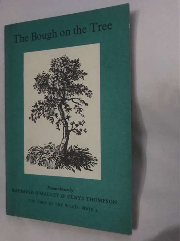 The Bough on the Tree - Raymond O'Malley Ed.