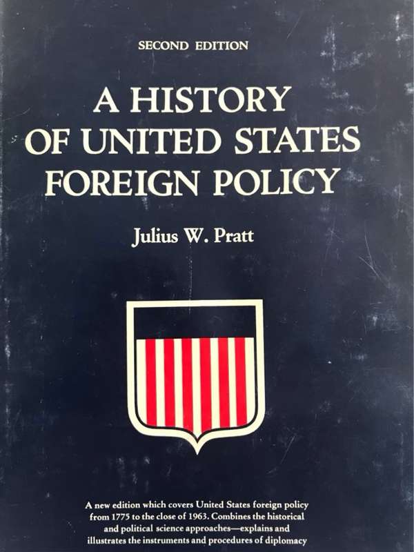 A History of USA Foreign Policy - Julius WPratt