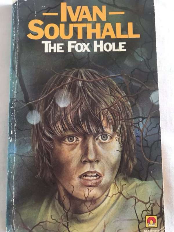 The Fox Hole - Ivan Southall