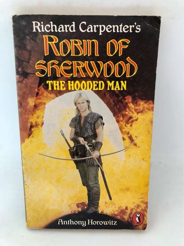 Robin of Sherwood, The Hooded Man - Anthony Horowitz,Richard Carpenter