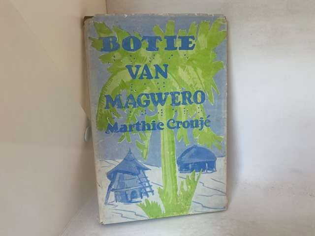 Botie Van Magwero - Marthie Cronje