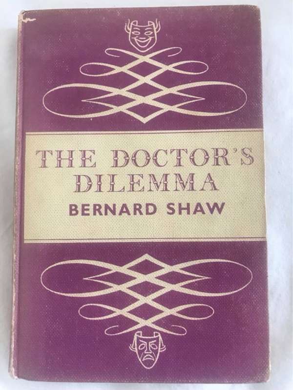The Doctor's Dilemma - Bernard Shaw
