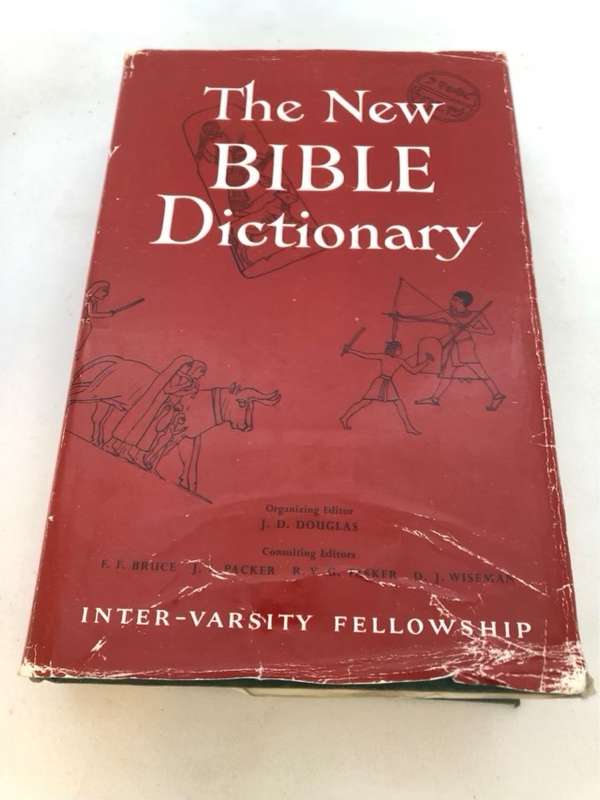 The New Bible Dictionary - J.D.Douglas Ed.