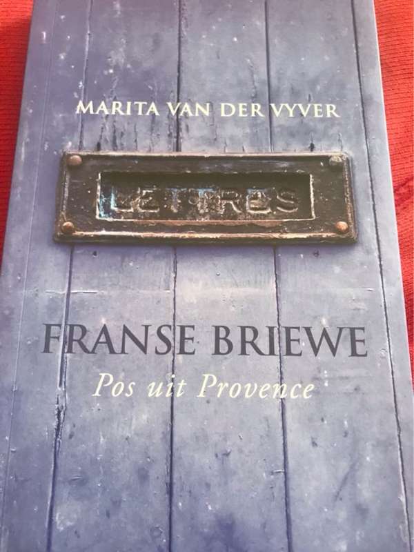 Franse briewe, Pos uit Provence - Marita Van der Vyver