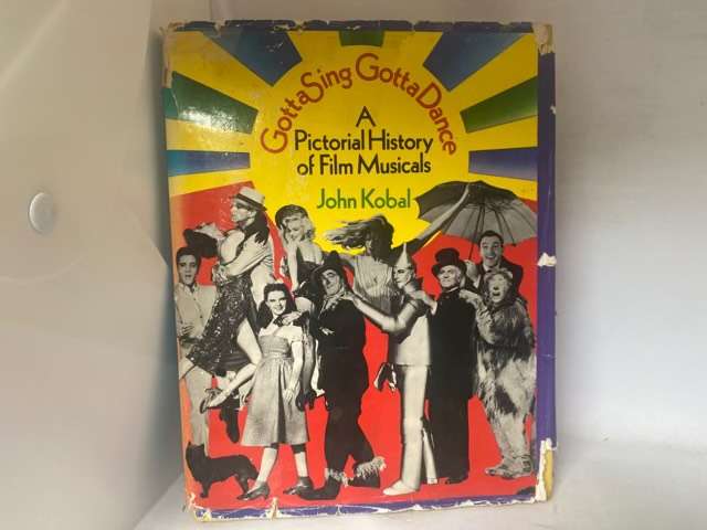Film MusicalsGotta Sing Gotta Dance, A pictorial History of Film Musicals - John Kobal