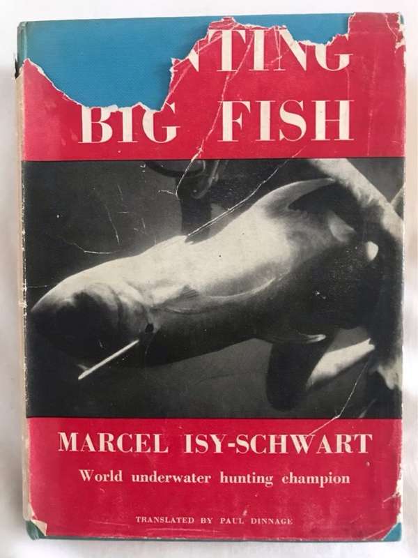 Hunting Big Fish - Marcel Isy-Schwart