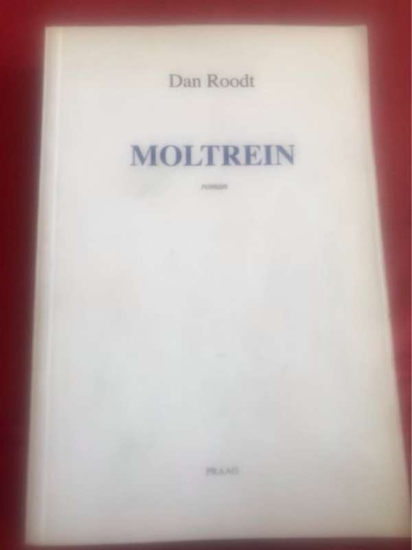 Moltrein, roman - Dan Roodt