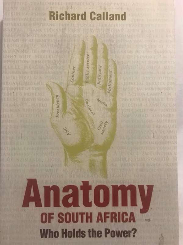 Anatomy of South Africa, Who Holds the Power? - Richard Calland
