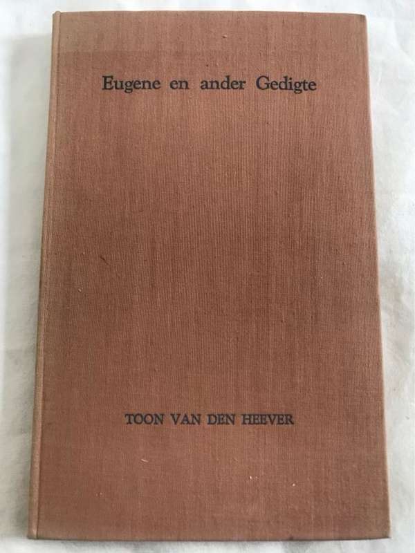 Eugene en ander gedigte - Toon Van Den Heever