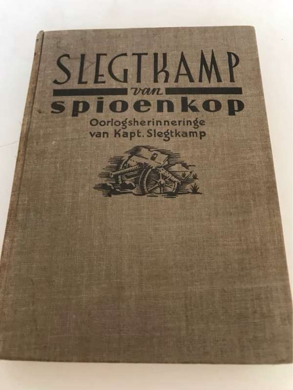 Slegtkamp van Spioenkop - Dirk Mostert(Samesteller)