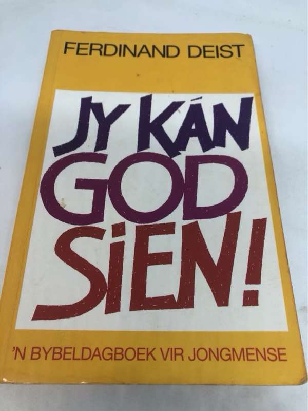 Jy kan God sien!, 'n Bybeldagboek vir jongmense - Ferdinand Deist