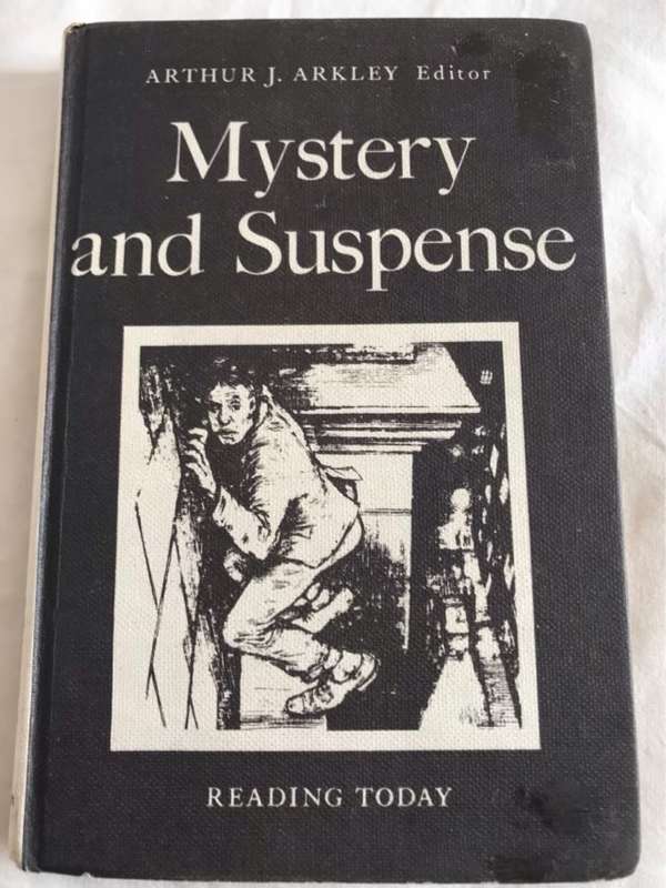 Mystery and Suspense - Arthur J.Arkley Ed.