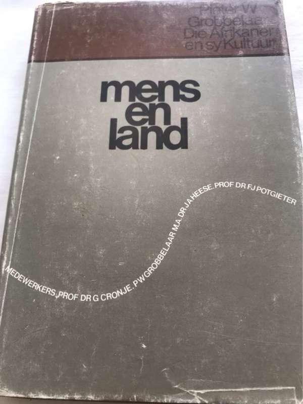 Die Afrikaner En Sy Kultuur, Deel 1-Mens en Land - Pieter W. Grobbelaar