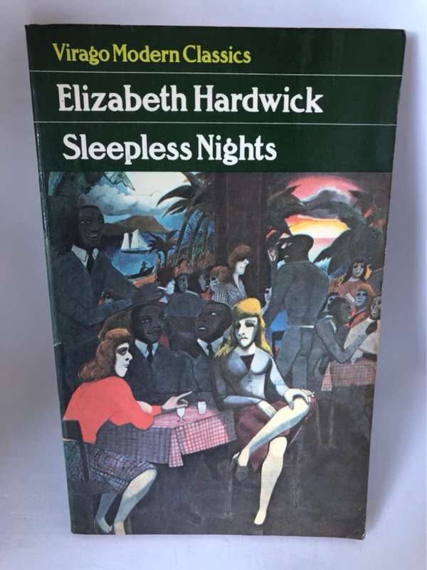 Sleepless Nights - Elizabeth Hardwick