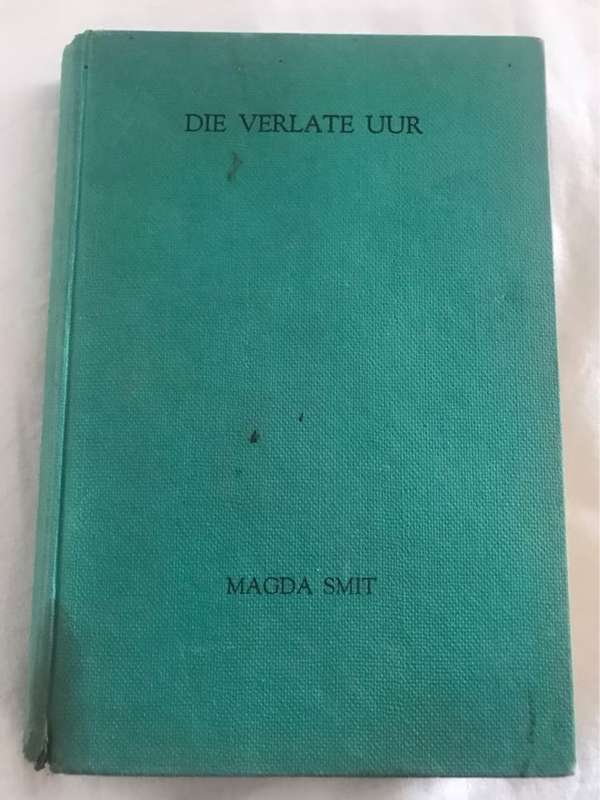 *Signed* Die Verlate Uur - Magda Smit