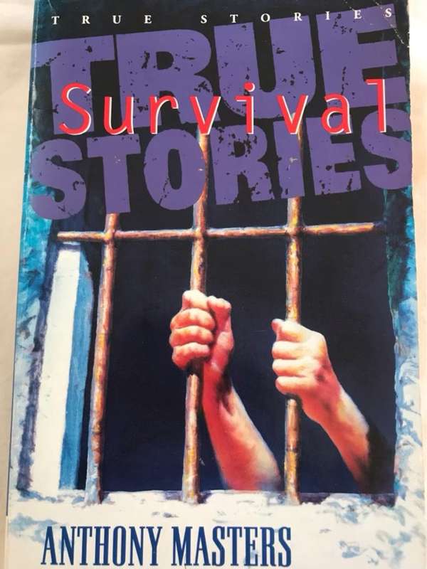 True Survival Stories (Giant Books) - Anthony Masters