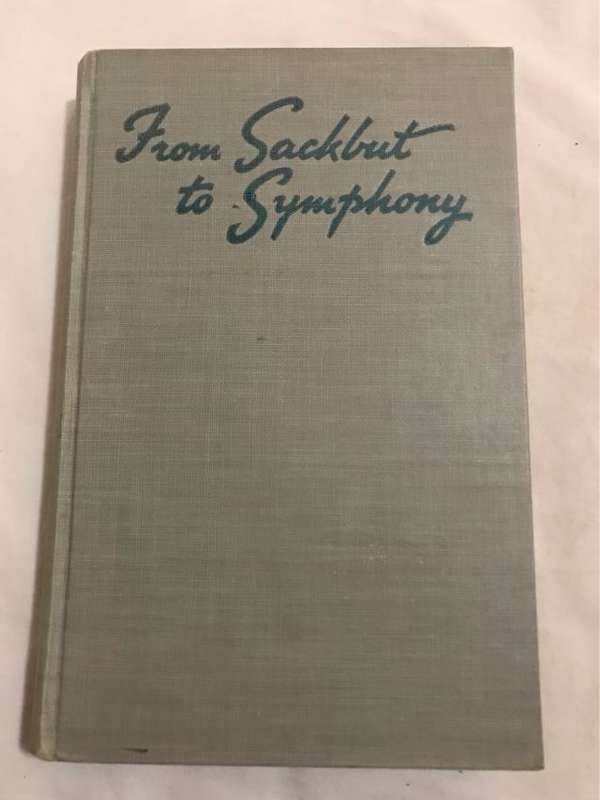 From Sackbut to Symphony, An Outline of the History of Music - Margaret Hoskyn