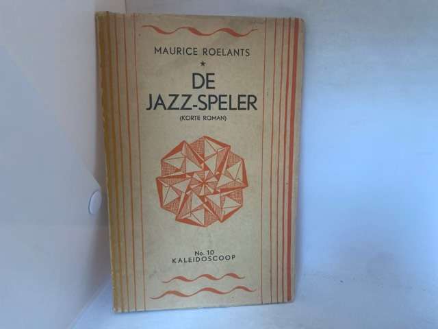 De Jazz-Speler, Korte roman - Maurice Roelants