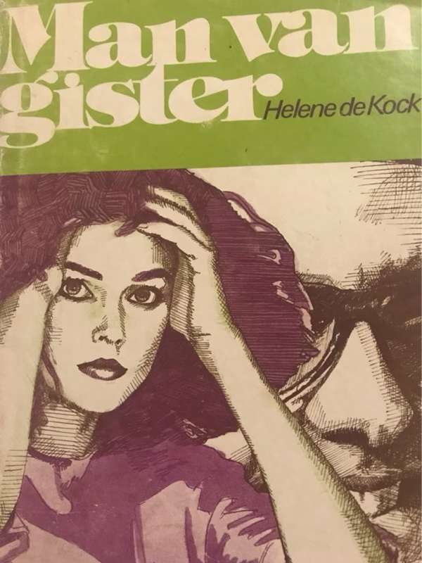 Man van Gister - Helene De Kock