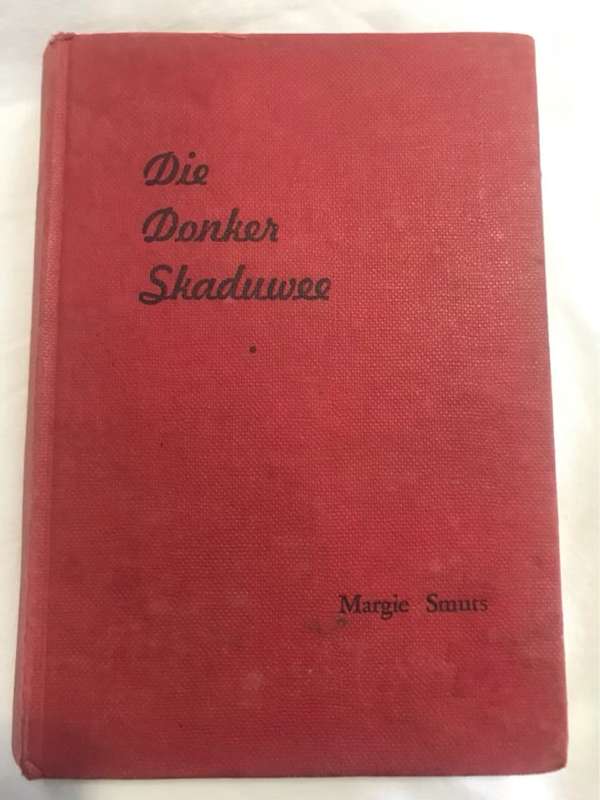 Die Donker Skaduwee - Margie Smuts