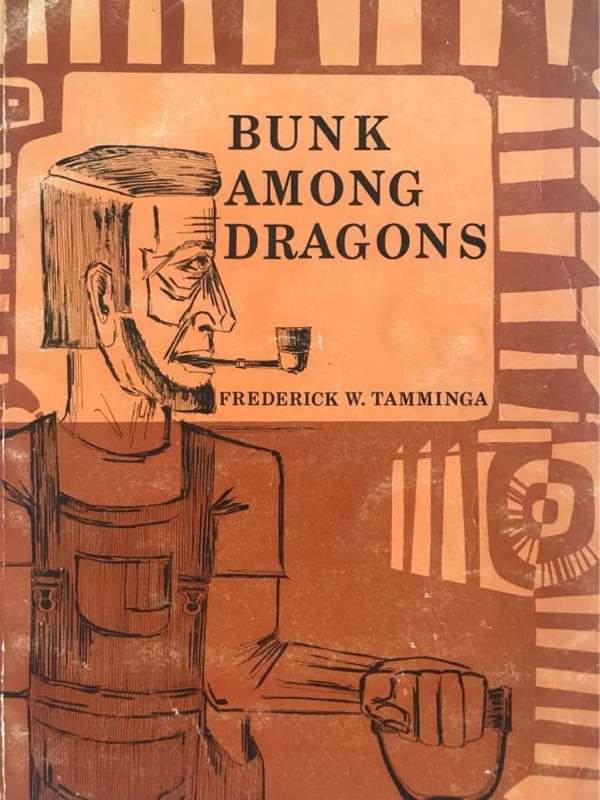 Bunk Among Dragons - Frederick W.Tamminga