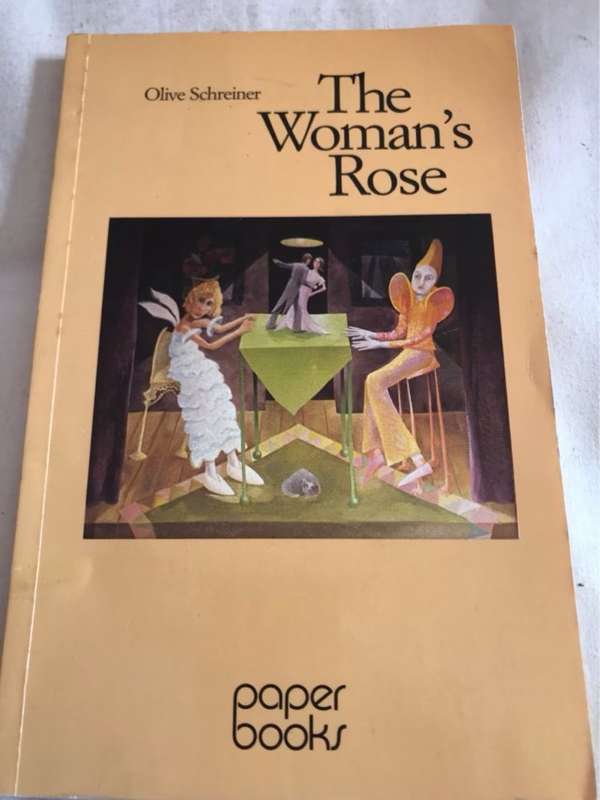 The Woman's Rose, Stories and Allegories - Olive Schreiner