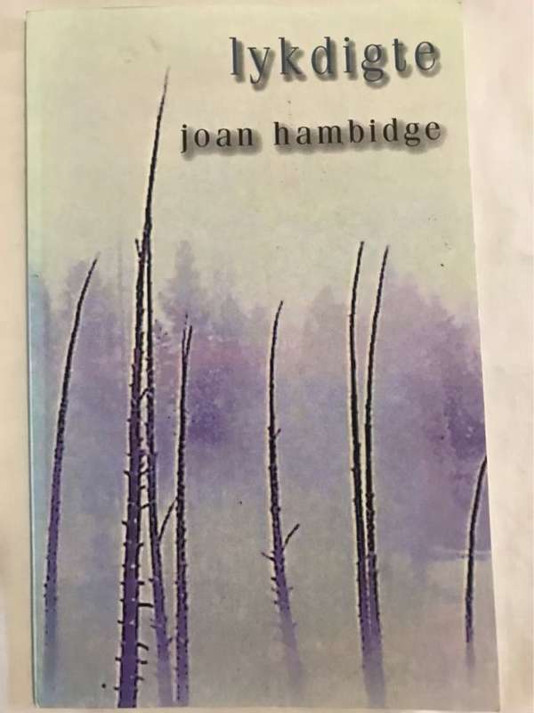 Lykdigte - Joan Hambidge