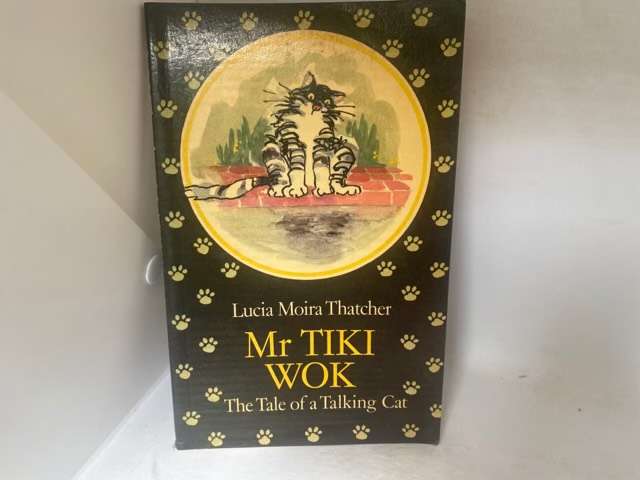 Mr. Tiki Wok, The Tale of a Talking Cat - Lucia Moira Thatcher