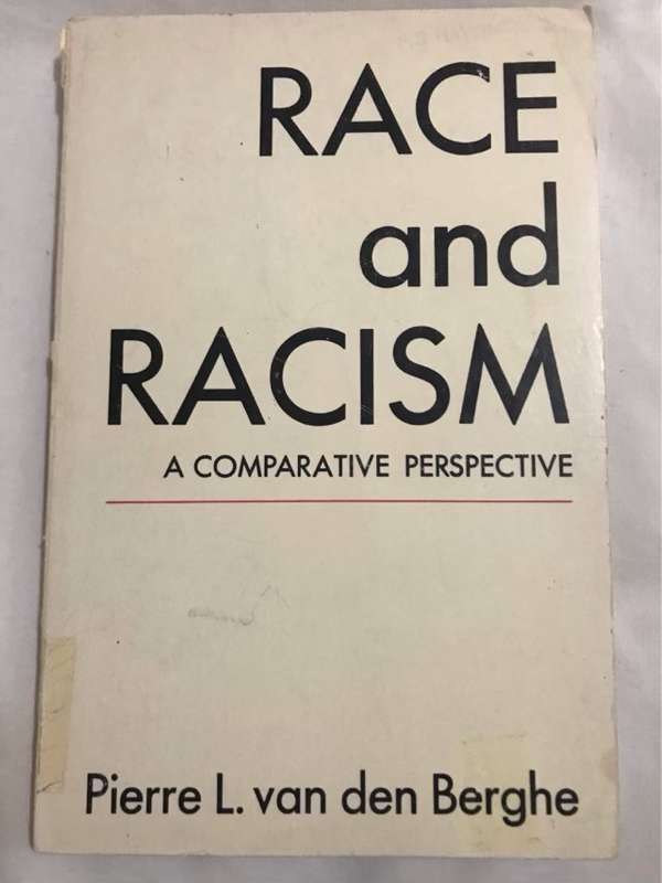 Race and Racism - Pierre L.Van Den Berghe