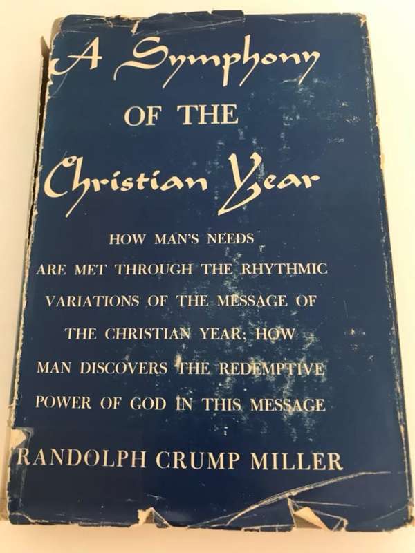 A Symphony of the Christian Year - R.C.Miller