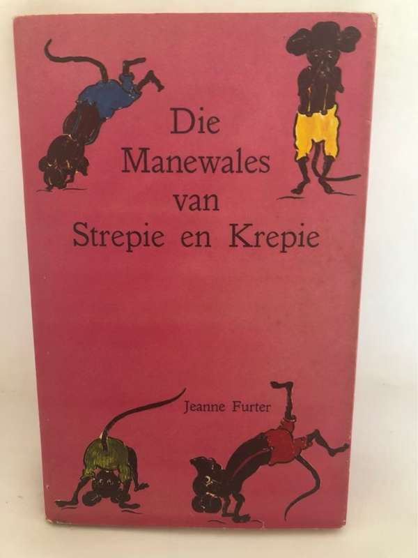 Die Manewales van Strepie en Krepie - Jeanne Furter
