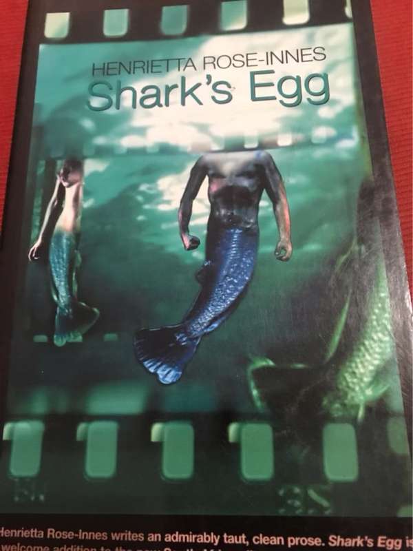 Shark's Egg - Henrietta Rose-Innes
